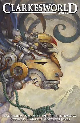 E-Book (epub) Clarkesworld Magazine Issue 85 von Neil Clarke, Julie Novakova, Naomi Kritzer