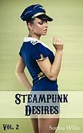 E-Book (epub) Steampunk Desires: An Erotic Romance (Vol. 2 - Edwin) von Sophia Wilde