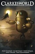 E-Book (epub) Clarkesworld Magazine Issue 82 von Neil Clarke, Vajra Chandrasekera, Sunny Moraine