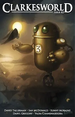 E-Book (epub) Clarkesworld Magazine Issue 82 von Neil Clarke, Vajra Chandrasekera, Sunny Moraine