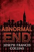 E-Book (epub) Abnormal End von Joseph Francis Collins