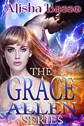 E-Book (epub) The Grace Allen Series Boxed Set Books 1 & 2 von Alisha Basso