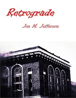 E-Book (epub) Retrograde von Jon M. Jefferson