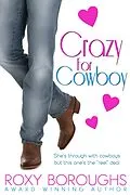 E-Book (epub) Crazy for Cowboy von Roxy Boroughs