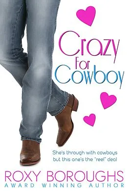 E-Book (epub) Crazy for Cowboy von Roxy Boroughs