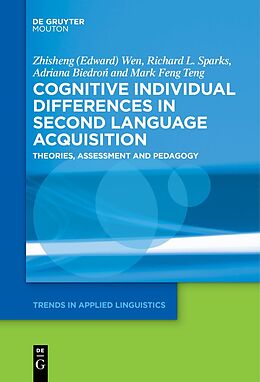 eBook (epub) Cognitive Individual Differences in Second Language Acquisition de Zhisheng (Edward) Wen, Richard L. Sparks, Adriana Biedron