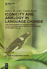 E-Book (epub) Iconicity and Analogy in Language Change von Janice Aski, Cinzia Russi