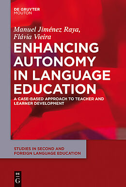 eBook (epub) Enhancing Autonomy in Language Education de Manuel Raya, Flávia Vieira