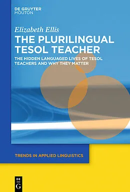 E-Book (epub) The Plurilingual TESOL Teacher von Elizabeth Ellis