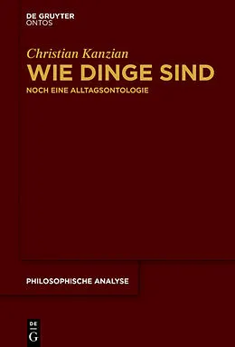 PDF Wie Dinge sind von Christian Kanzian