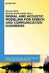 eBook (pdf) Signal and Acoustic Modeling for Speech and Communication Disorders de 