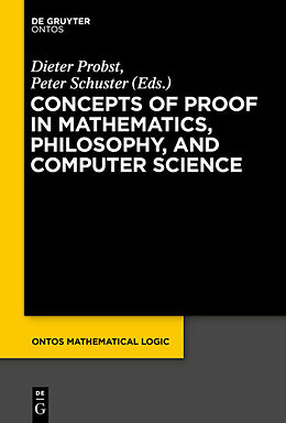 eBook (epub) Concepts of Proof in Mathematics, Philosophy, and Computer Science de 