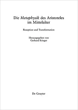 E-Book (pdf) Die "Metaphysik" des Aristoteles im Mittelalter von Gerhard Krieger
