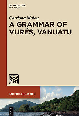 eBook (epub) A Grammar of Vurës, Vanuatu de Catriona Malau