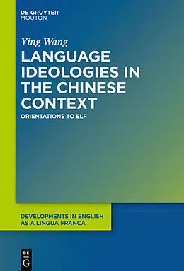 E-Book (epub) Language Ideologies in the Chinese Context von Ying Wang
