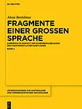 E-Book (epub) Fragmente einer großen Sprache von Alexa Sabine Bartelmus