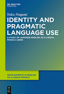 eBook (pdf) Identity and Pragmatic Language Use de Yoko Nogami