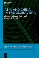 eBook (epub) Asia and China in the Global Era de 