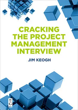 E-Book (pdf) Cracking the Project Management Interview von Jim Keogh