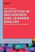 E-Book (epub) Quotation in Indigenised and Learner English von Julia Davydova