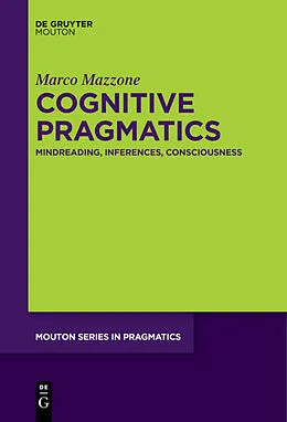 E-Book (epub) Cognitive Pragmatics von Marco Mazzone