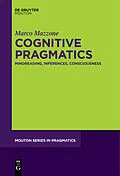 E-Book (pdf) Cognitive Pragmatics von Marco Mazzone