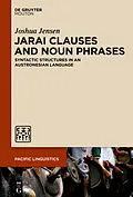 E-Book (epub) Jarai Clauses and Noun Phrases von Joshua Jensen