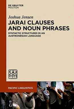 E-Book (epub) Jarai Clauses and Noun Phrases von Joshua Jensen