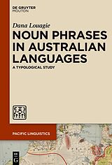 eBook (pdf) Noun Phrases in Australian Languages de Dana Louagie