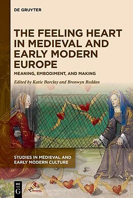 eBook (epub) The Feeling Heart in Medieval and Early Modern Europe de 