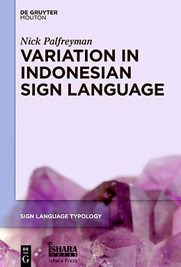 Livre Relié Variation in Indonesian Sign Language de Nick Palfreyman