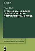 ePUB Experimental Insights into the Syntax of Romanian Ditransitives von Alina Tigau