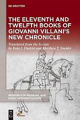 E-Book (epub) The Eleventh and Twelfth Books of Giovanni Villani's "New Chronicle" von 