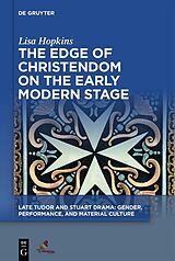 E-Book (pdf) The Edge of Christendom on the Early Modern Stage von Lisa Hopkins