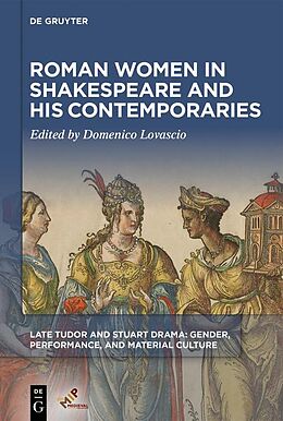 eBook (pdf) Roman Women in Shakespeare and His Contemporaries de 