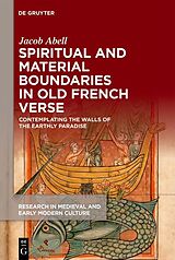 E-Book (epub) Spiritual and Material Boundaries in Old French Verse von Jacob Abell