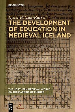 eBook (epub) The Development of Education in Medieval Iceland de Ryder Patzuk-Russell