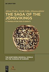 E-Book (epub) The Saga of the Jómsvikings von Alison Finlay, Þórdís Edda Jóhannesdóttir