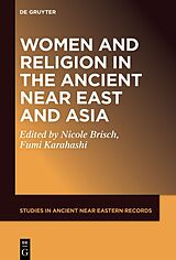 E-Book (epub) Women and Religion in the Ancient Near East and Asia von 