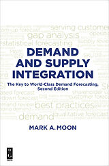 Kartonierter Einband Demand and Supply Integration von Mark A Moon