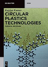 eBook (epub) Circular Plastics Technologies de Katrina Knauer