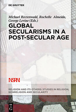 Couverture cartonnée Global Secularisms in a Post-Secular Age de 