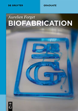 E-Book (pdf) Biofabrication von Aurelien Forget