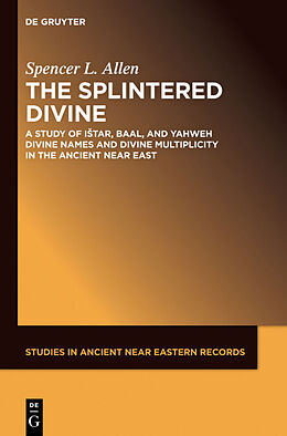 Kartonierter Einband The Splintered Divine von Spencer L. Allen