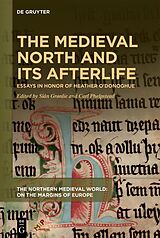 E-Book (epub) The Medieval North and Its Afterlife von 