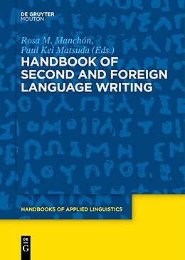 Couverture cartonnée Handbook of Second and Foreign Language Writing de 