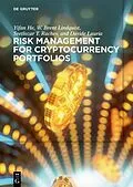 E-Book (epub) Risk Management for Cryptocurrency Portfolios von Yifan He, W. Brent Lindquist, Svetlozar (Zari) Rachev