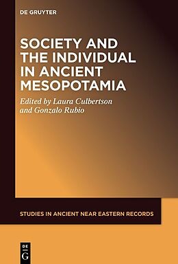 eBook (epub) Society and the Individual in Ancient Mesopotamia de 