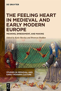 Livre Relié The Feeling Heart in Medieval and Early Modern Europe de 