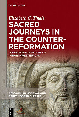 Fester Einband Sacred Journeys in the Counter-Reformation von Elizabeth C. Tingle